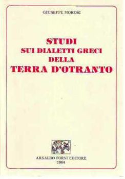 Visualizza i dettagli per Studi sui dialetti greci della Terra d'Otranto Immagine di Studi sui dialetti greci della Terra d'Otranto